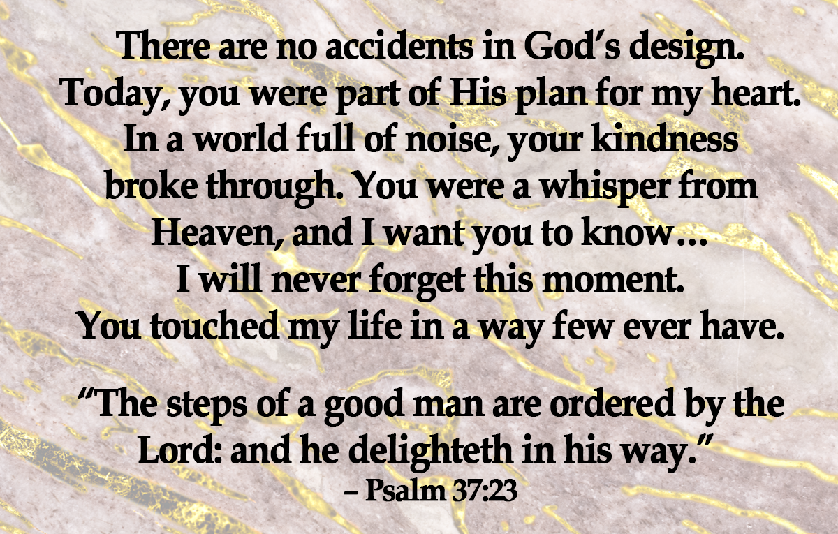 You Touched My Life Today – Encouragement Cards