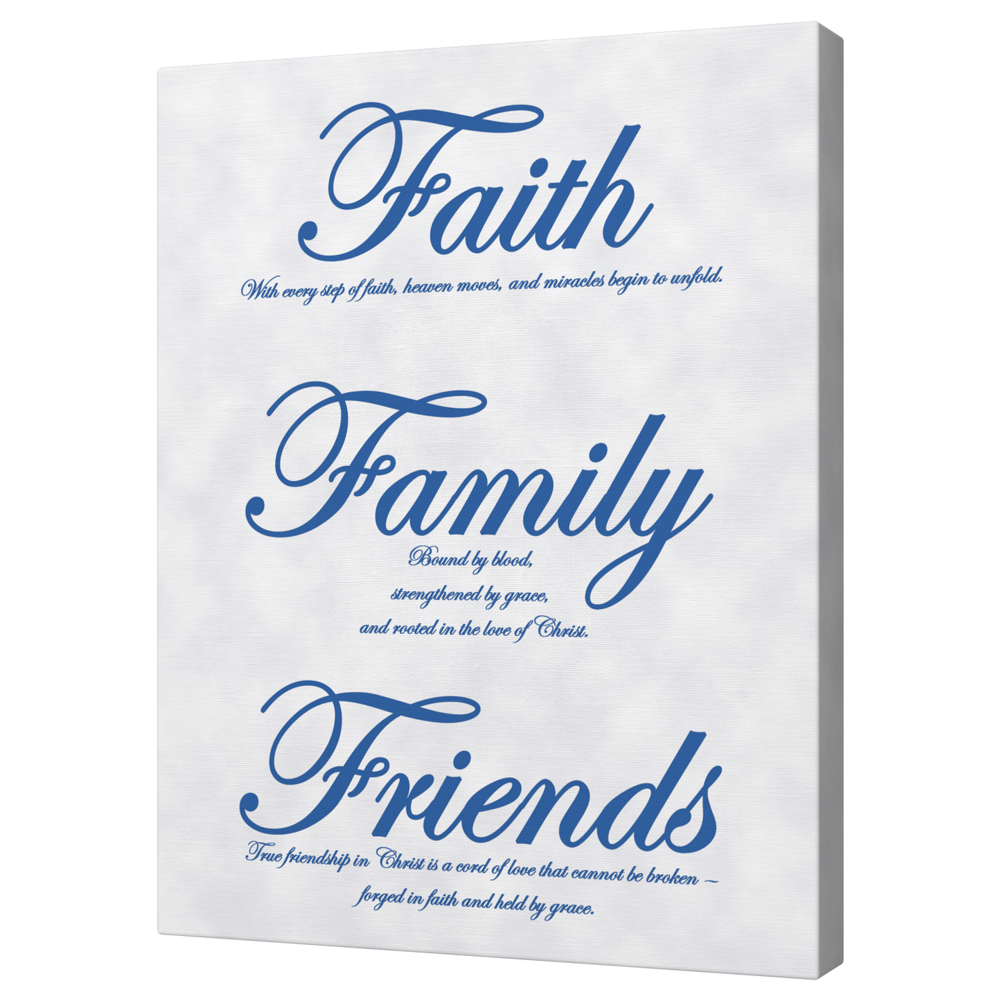 Faith, Family, Friends Blue - Above The Rest