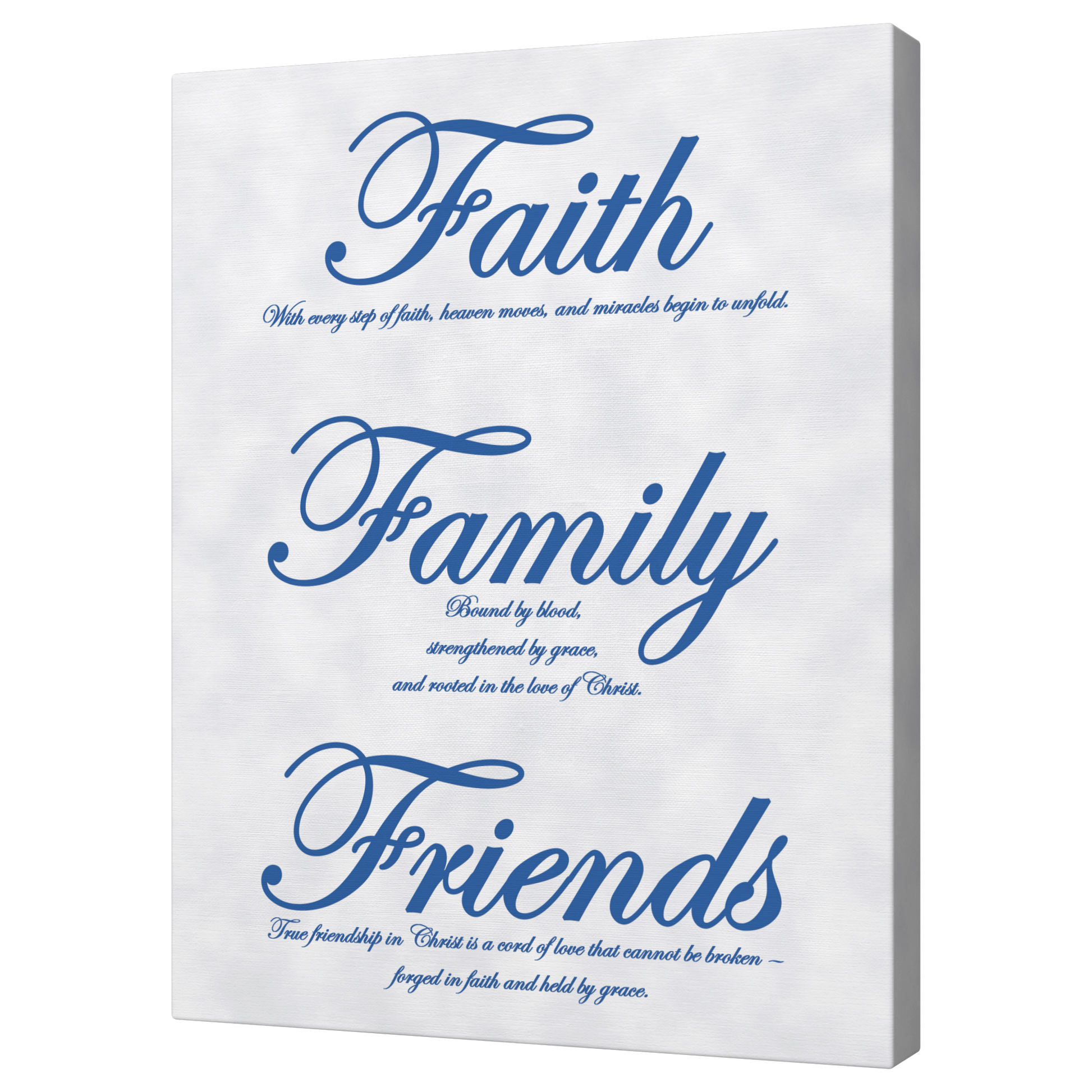 Faith, Family, Friends Blue - Above The Rest