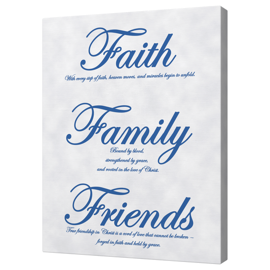 Faith, Family, Friends Blue - Above The Rest