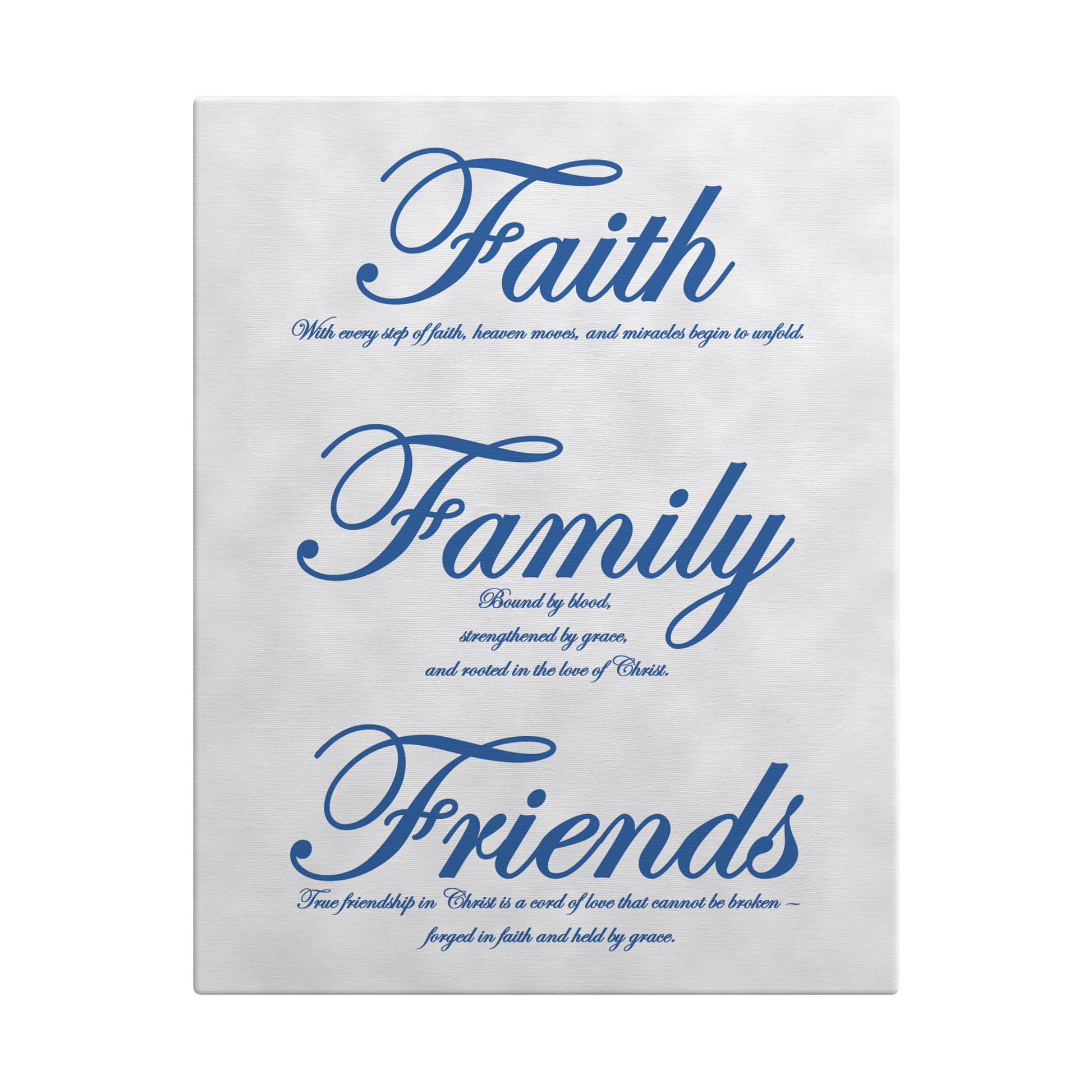 Faith, Family, Friends Blue - Above The Rest