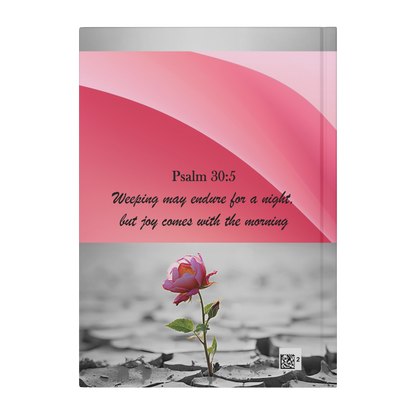 Hard Cover Journal - Joy Grows in the Cracks of Broken Days - Above The Rest