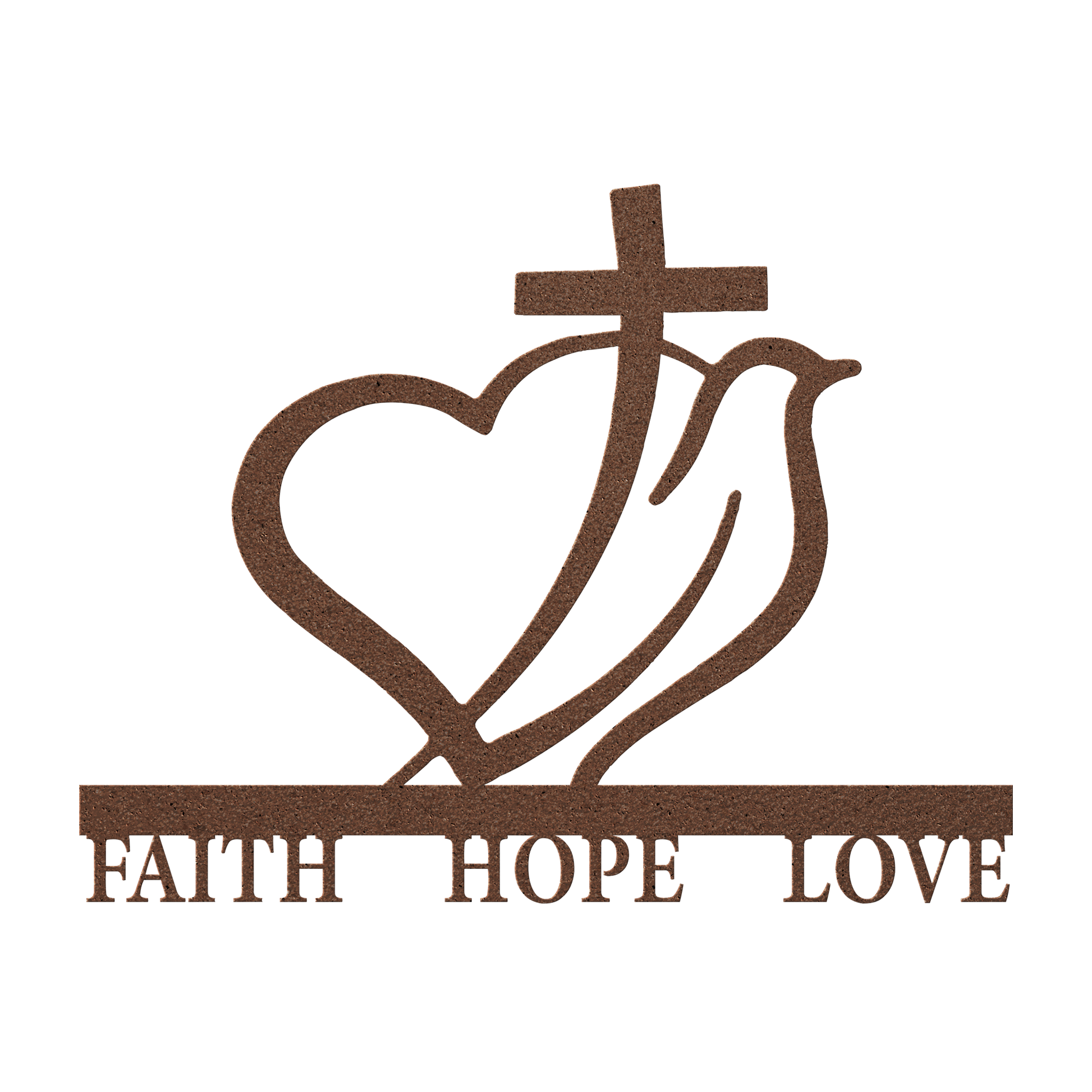 Metal Sign - Faith, Hope, Love - Above The Rest