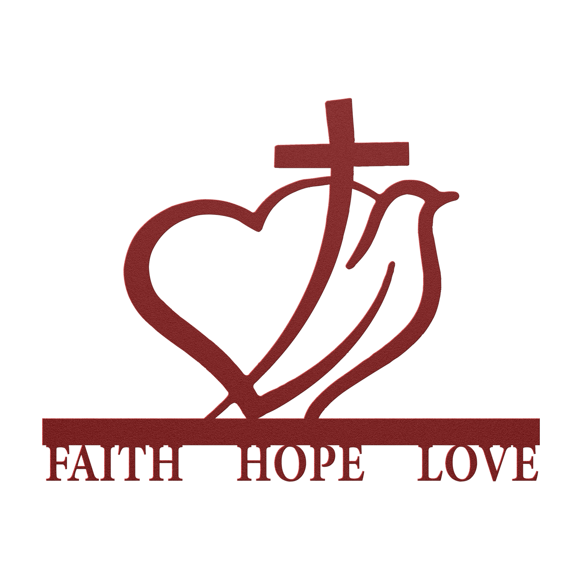 Metal Sign - Faith, Hope, Love - Above The Rest