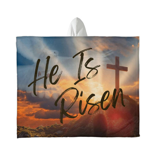 Hooded Blanket - He is Risen - Above The Rest
