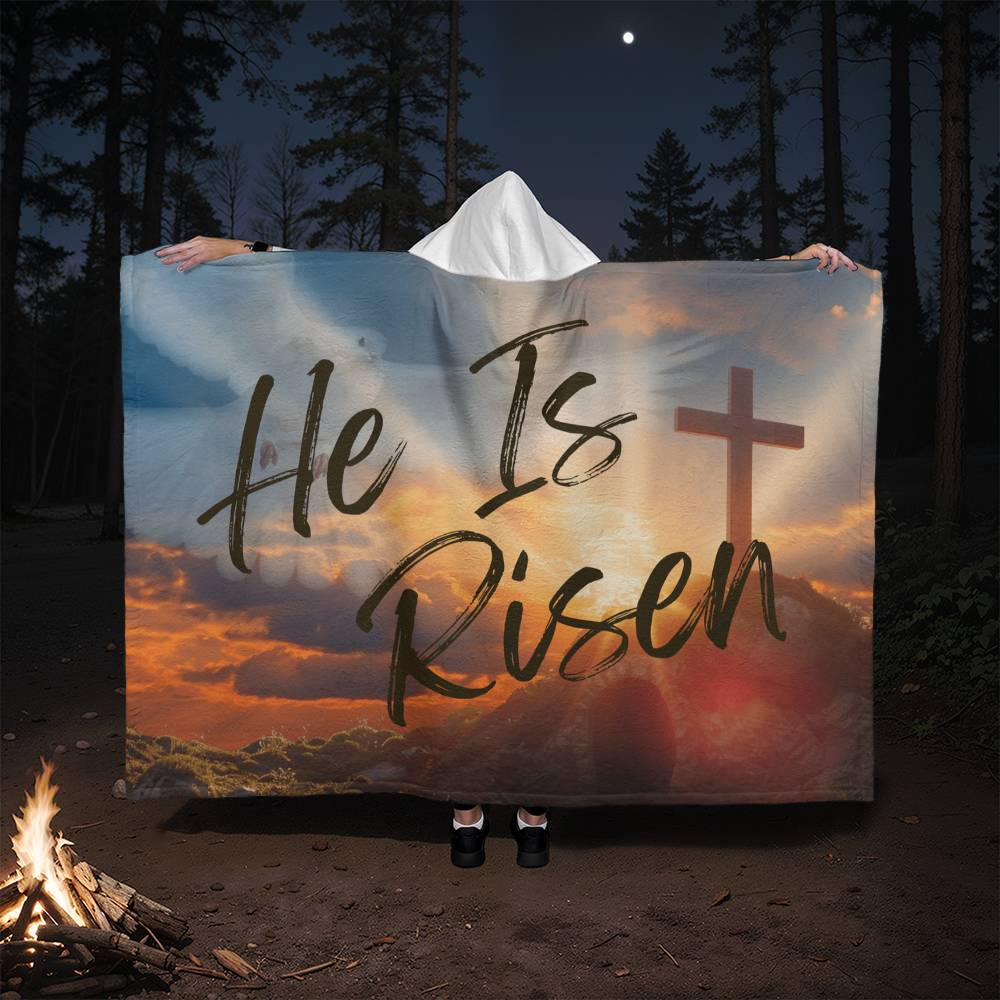 Hooded Blanket - He is Risen - Above The Rest