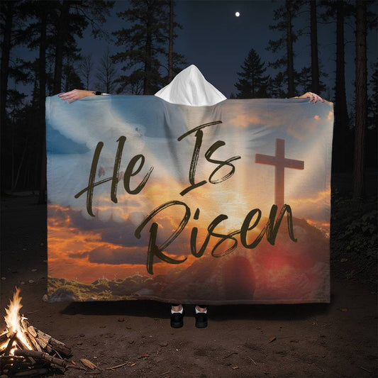 Hooded Blanket - He is Risen - Above The Rest